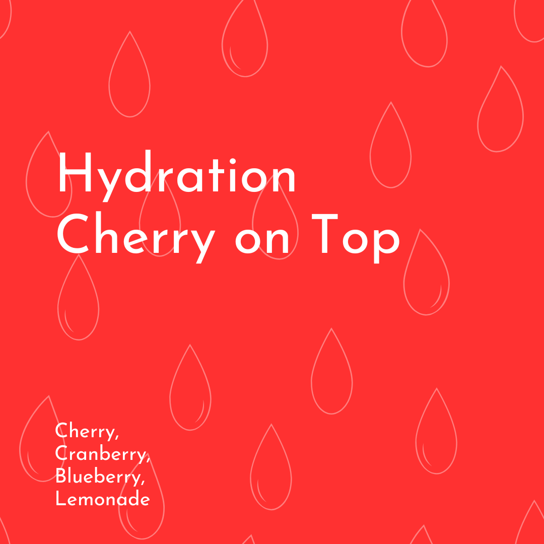 Hydration Cherry On Top