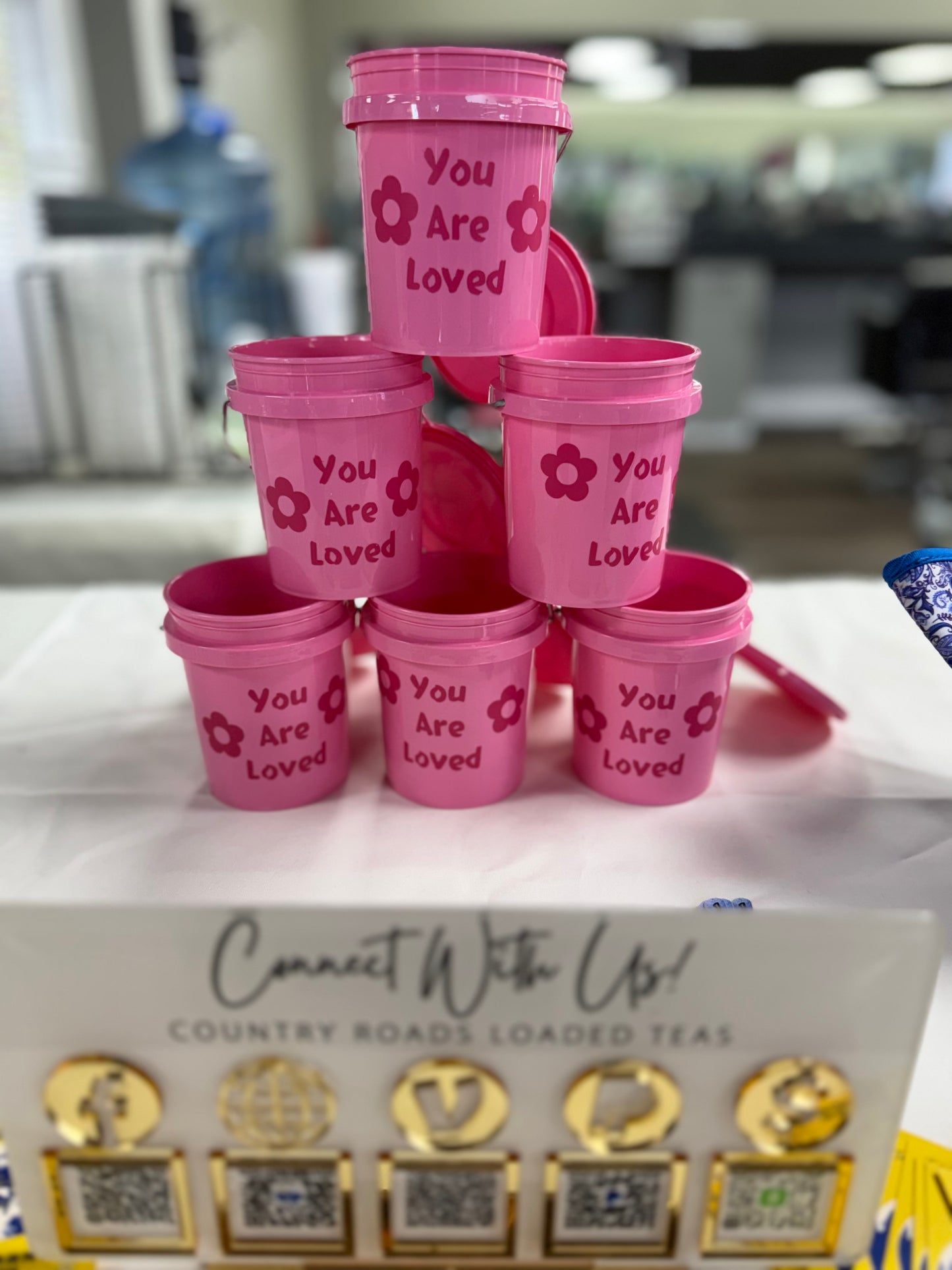 You are Loved  Buckets