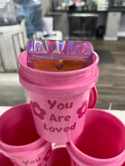 You are Loved  Buckets