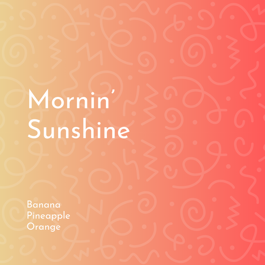 Mornin' Sunshine